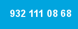 932 111 08 68 932 111 08 68